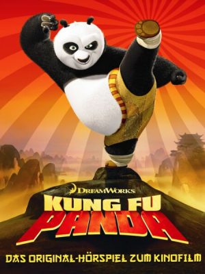 Kung Fu Panda (Das Original-Hörspiel zum Kinofilm)