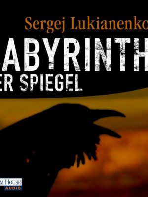 Labyrinth der Spiegel