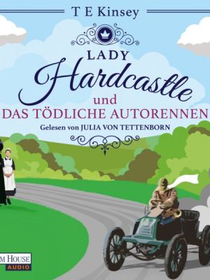 Lady Hardcastle und das tödliche Autorennen