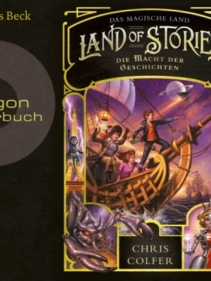 Land of Stories: Das magische Land 5 – Die Macht der Geschichten