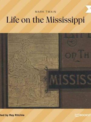 Life on the Mississippi