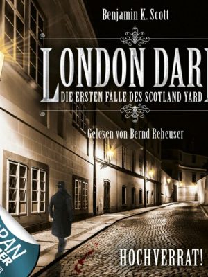 London Dark: Die ersten Fälle des Scotland Yard - Folge 08