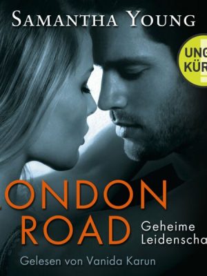 London Road - Geheime Leidenschaft (Edinburgh Love Stories 2)