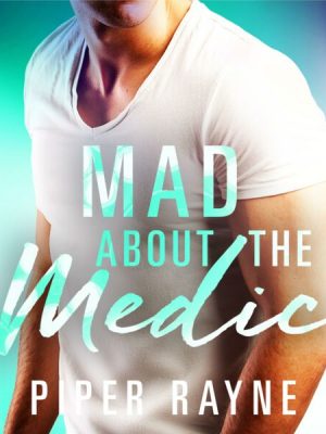 Mad about the Medic (Saving Chicago 3)