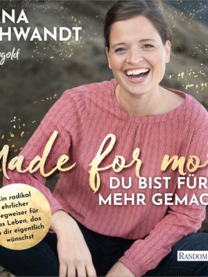 Made for more – Du bist für mehr gemacht