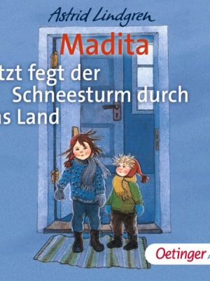 Madita - Jetzt fegt der Schneesturm durch das Land