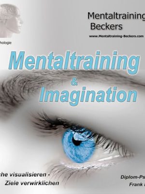 Mentaltraining & Imagination (MP3-Download)