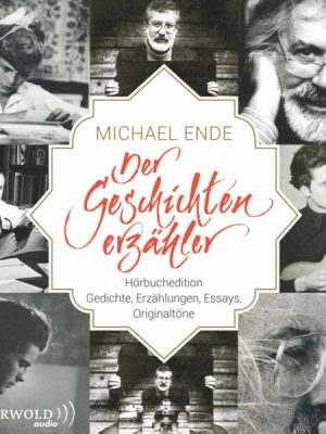 Michael Ende - Der Geschichtenerzähler