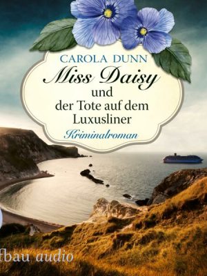 Miss Daisy und der Tote auf dem Luxusliner