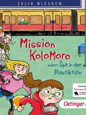 Mission Kolomoro! Oder: Opa in der Plastiktüte