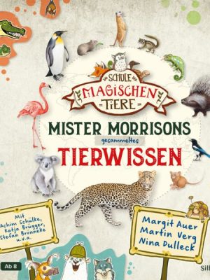 Mister Morrisons gesammeltes Tierwissen