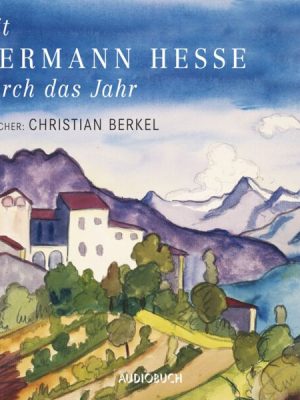 Mit Hermann Hesse durch das Jahr