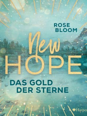 New Hope - Das Gold der Sterne (ungekürzt)