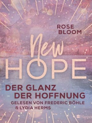 New Hope - Der Glanz der Hoffnung (ungekürzt)