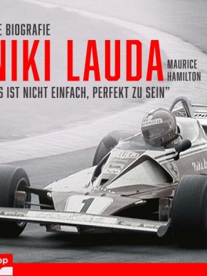 Niki Lauda. Die Biografie