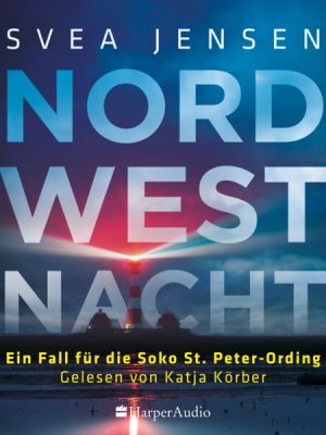 Nordwestnacht (ungekürzt)