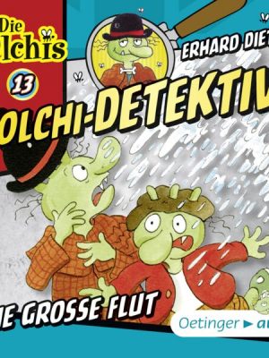 Olchi-Detektive 13. Die große Flut