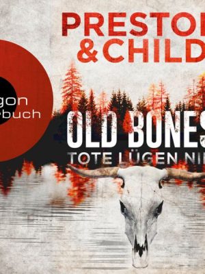 Old Bones - Tote lügen nie