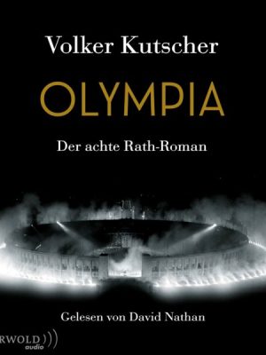 Olympia (Die Gereon-Rath-Romane  8)