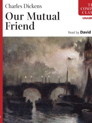 Our Mutual Friend