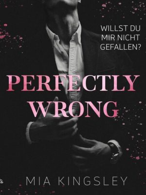 Perfectly Wrong