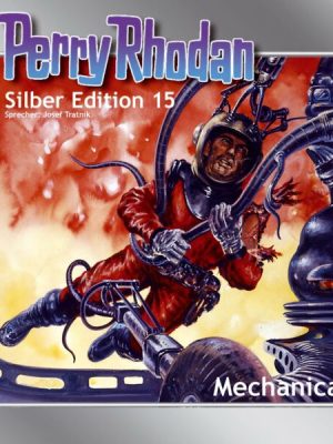Perry Rhodan Silber Edition 15: Mechanica