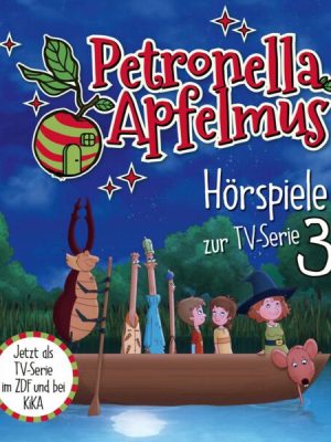 Petronella Apfelmus - Hörspiele zur TV-Serie 3