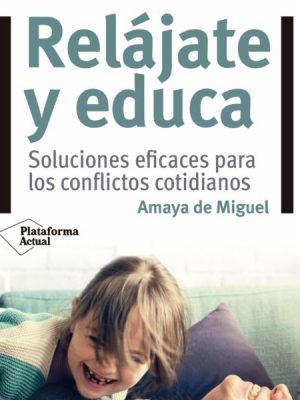 Relájate y educa