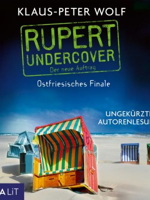 Rupert Undercover. Ostfriesisches Finale