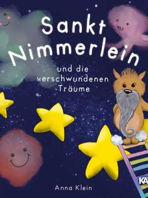 Sankt Nimmerlein und die verschwundenen Träume