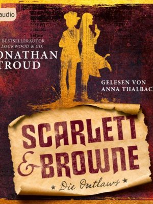 Scarlett & Browne - Die Outlaws