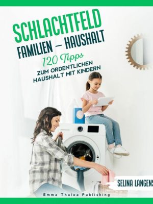 Schlachtfeld Familien - Haushalt