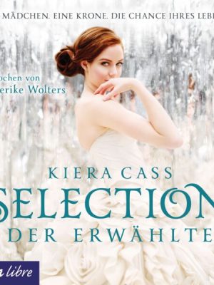 Selection. Der Erwählte