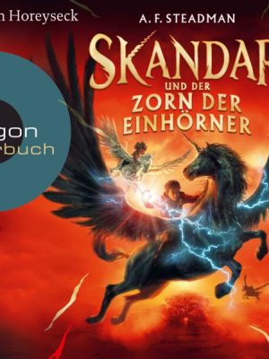 Skandar und der Zorn der Einhörner