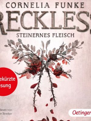 Steinernes Fleisch (ungekürzte Lesung) / Reckless Bd. 1