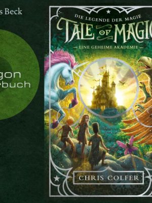 Tale of Magic: Die Legende der Magie 1 – Eine geheime Akademie