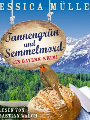 Tannengrün und Semmelmord