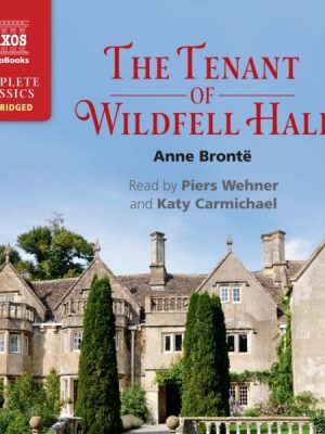 The Tenant of Wildfell Hall (Unabridged)