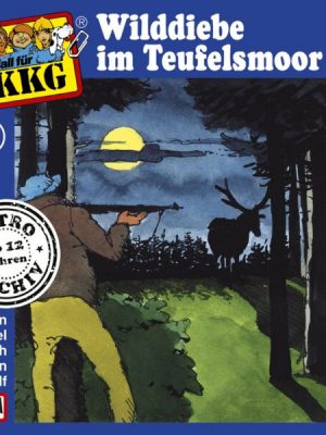 TKKG - Folge 32: Wilddiebe im Teufelsmoor