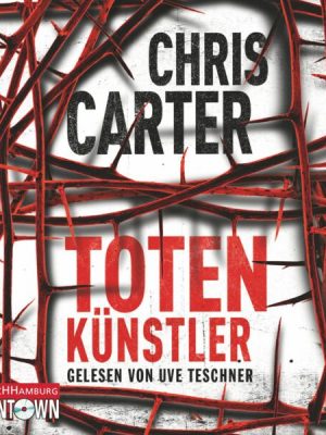 Totenkünstler (Ein Hunter-und-Garcia-Thriller 4)