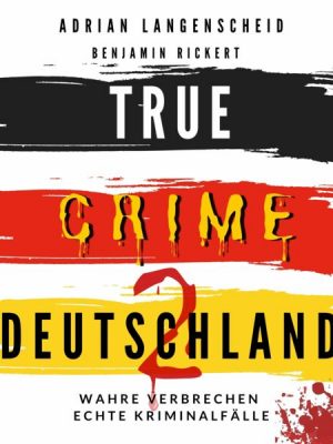 True Crime Deutschland 2