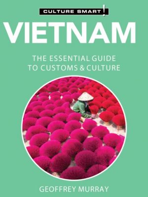 Vietnam - Culture Smart!