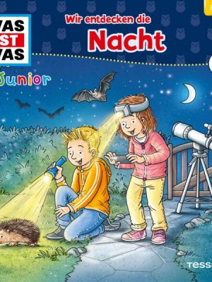 WAS IST WAS Junior Hörspiel Wir entdecken die Nacht