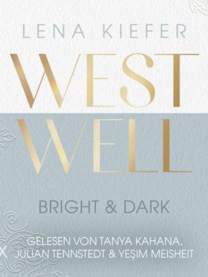 Westwell - Bright & Dark