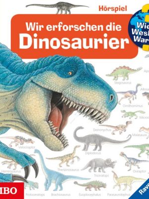 Wieso? Weshalb? Warum? Wir erforschen die Dinosaurier