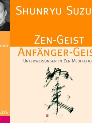 Zen-Geist Anfänger-Geist